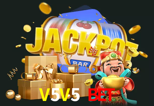 V5V5 Bet bet