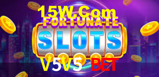 V5V5 Bet,V5V5 Game