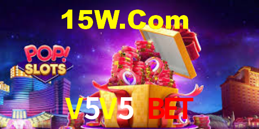 V5V5 Bet,V5V5 Game